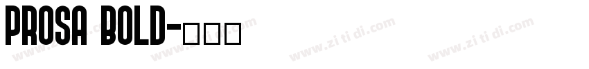 Prosa Bold字体转换